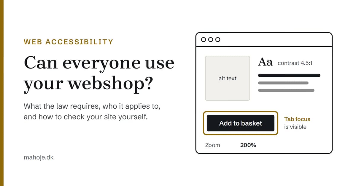 Can everyone use your webshop? A browser window showing alt text on an image, a contrast of 4.5:1, a visible focus outline around the Add to basket button, and zoom at 200 per cent.